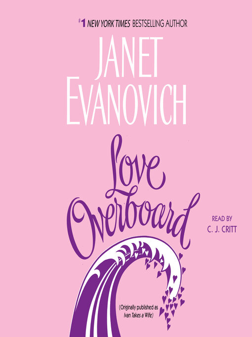 Title details for Love Overboard by Janet Evanovich - Wait list